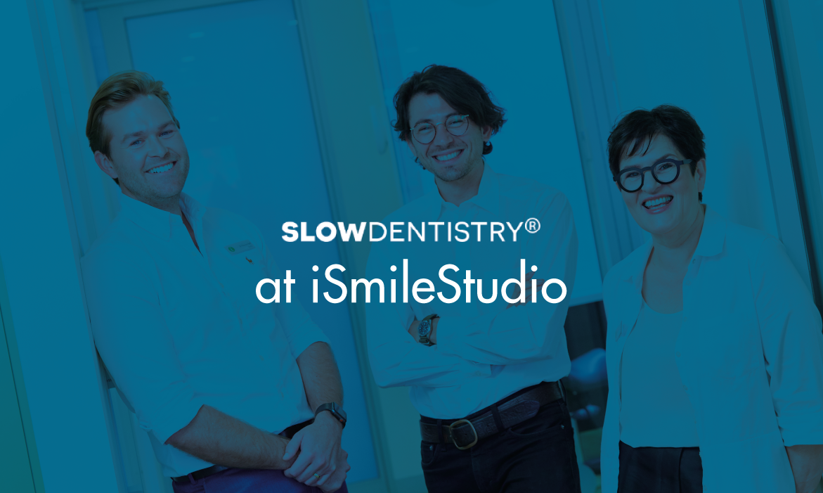 Nourishing your oral health over the long-term, thanks to Slow Dentistry!